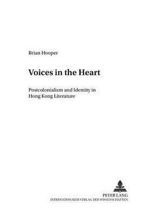 Voices in the Heart de Brian Hooper