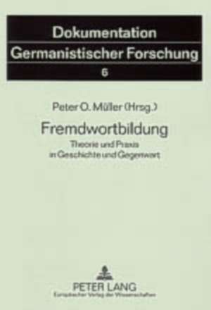 Fremdwortbildung de Peter O. Müller