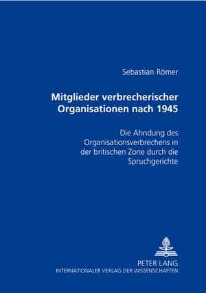 Mitglieder Verbrecherischer Organisationen Nach 1945