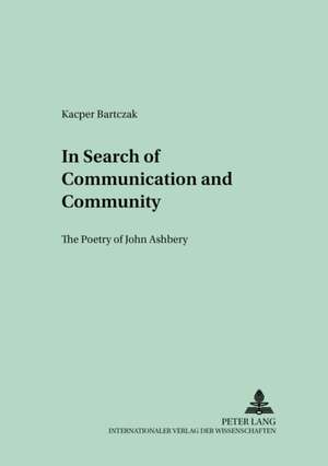 In Search of Communication and Community de Kacper Bartczak