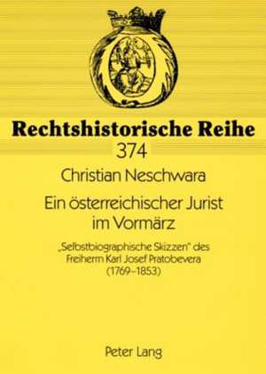 Ein Oesterreichischer Jurist Im Vormaerz de Christian Neschwara