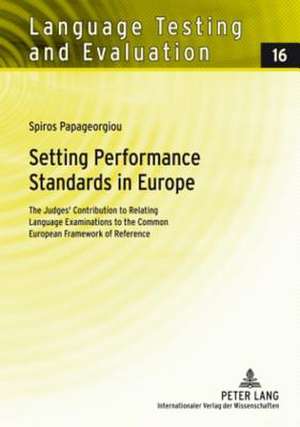 Setting Performance Standards in Europe de Spiros Papageorgiou