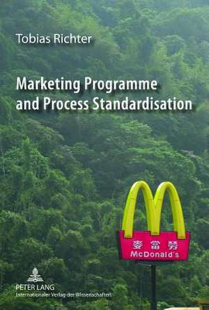 Marketing Programme and Process Standardisation de Tobias Richter