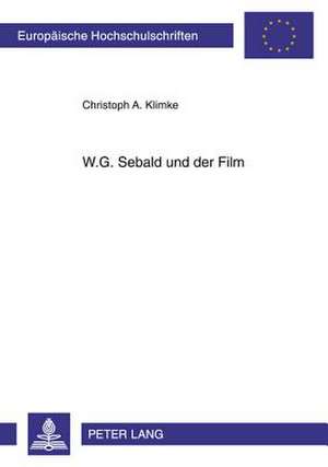 W.G. Sebald Und Der Film