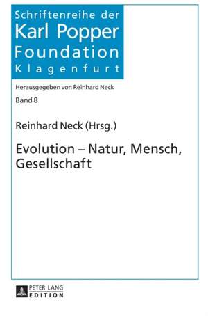 Evolution - Natur, Mensch, Gesellschaft de Reinhard Neck