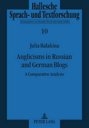 Anglicisms in Russian and German Blogs de Julia Balakina