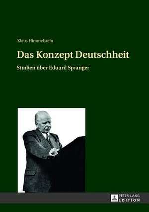 Das Konzept Deutschheit de Klaus Himmelstein