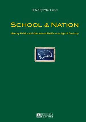 School & Nation de Peter Carrier