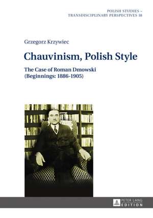 Chauvinism, Polish Style de Grzegorz Krzywiec