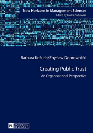 Creating Public Trust de Barbara Kozuch