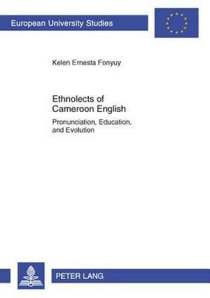 Ethnolects of Cameroon English de Kelen Ernesta Fonyuy