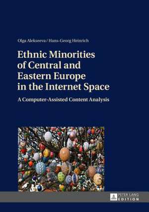 Ethnic Minorities of Central and Eastern Europe in the Internet Space de Olga Alekseeva