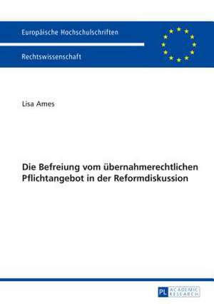 Die Befreiung Vom Uebernahmerechtlichen Pflichtangebot in Der Reformdiskussion: American Gay Men's Life Writing Since Stonewall de Lisa Ames