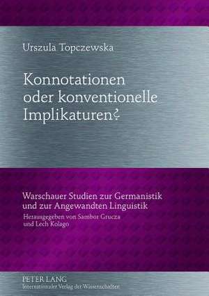 Konnotationen Oder Konventionelle Implikaturen?: Mapping the Roads to Tomorrow de Urszula Topczewska