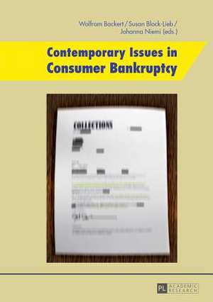 Contemporary Issues in Consumer Bankruptcy de Wolfram Backert