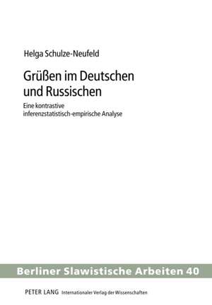 Grueen Im Deutschen Und Russischen de Schulze-Neufeld, Helga