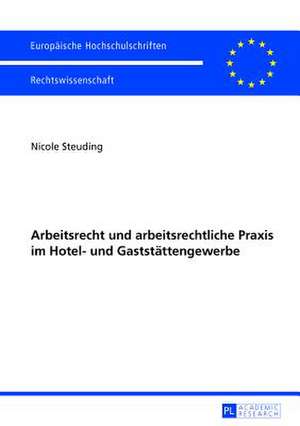 Arbeitsrecht Und Arbeitsrechtliche Praxis Im Hotel- Und Gaststaettengewerbe: An Aesthetics of Violence in English Literature After the Reformation de Nicole Steuding