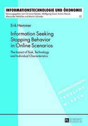 Information Seeking Stopping Behavior in Online Scenarios de Erik Hemmer