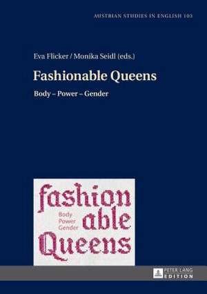 Fashionable Queens de Eva Flicker