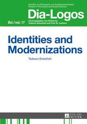 Identities and Modernizations de Tadeusz Buksinski