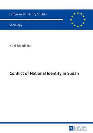 Conflict of National Identity in Sudan de Kuel Maluil Jok