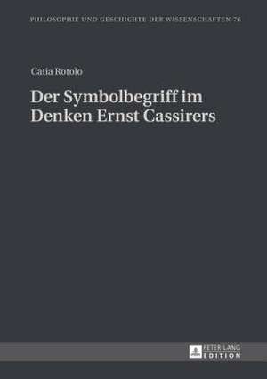 Der Symbolbegriff Im Denken Ernst Cassirers: The Case of Slovenia de Catia Rotolo