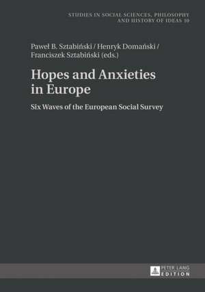 Hopes and Anxieties in Europe de Pawel Sztabinski