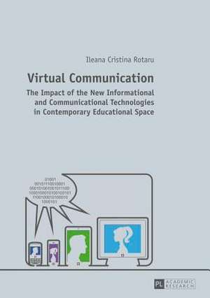 Virtual Communication de Ileana Cristina Rotaru