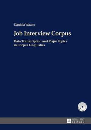 Job Interview Corpus de Daniela Wawra