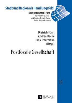 Postfossile Gesellschaft de Dietrich Fürst