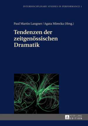 Tendenzen Der Zeitgenoessischen Dramatik: Medycyna I J&#281;zyk - J&#281;zyk Medycyny de Paul Martin Langner