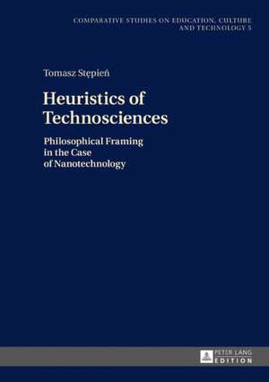 Heuristics of Technosciences de Tomasz Stepien