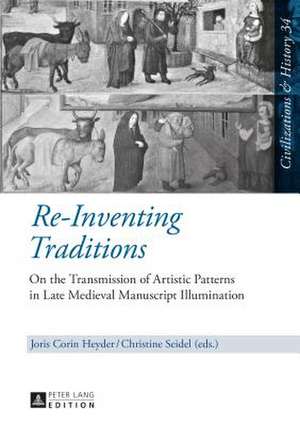 Re-Inventing Traditions de Joris Corin Heyder