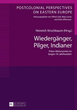 Wiedergänger, Pilger, Indianer de Heinrich Kirschbaum