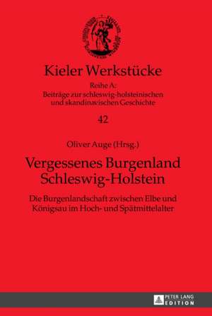 Vergessenes Burgenland Schleswig-Holstein de Oliver Auge