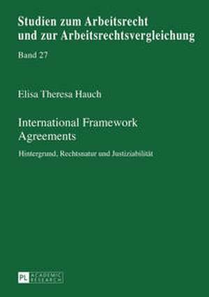 International Framework Agreements de Elisa Theresa Hauch