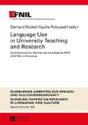 Language Use in University Teaching and Research de Gerhard Stickel