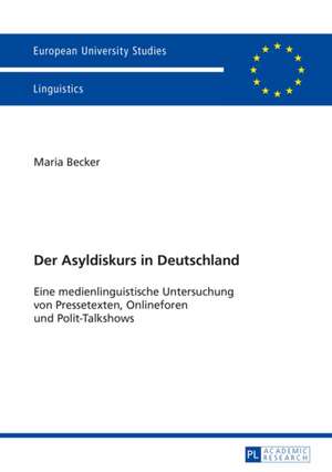 Der Asyldiskurs in Deutschland de Maria Becker