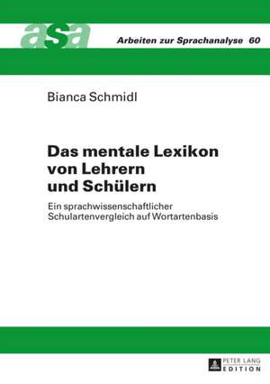 Das Mentale Lexikon Von Lehrern Und Schuelern: The Slovak Don Quixote de Bianca Schmidl