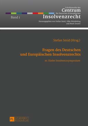 Fragen Des Deutschen Und Europaeischen Insolvenzrechts: Cronicas, Literatura y Cine de Stefan Smid