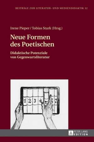 Neue Formen des Poetischen