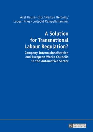 A Solution for Transnational Labour Regulation? de Axel Hauser-Ditz