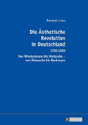 Die Ästhetische Revolution in Deutschland de Meindert Evers