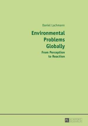 Environmental Problems Globally de Daniel Lachmann