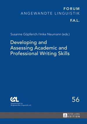 Developing and Assessing Academic and Professional Writing Skills de Susanne Göpferich