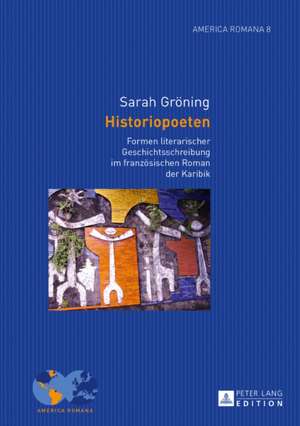 Historiopoeten de Sarah Groening