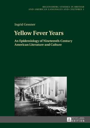 Yellow Fever Years de Ingrid Gessner