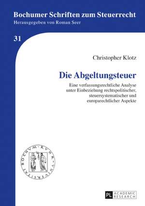 Die Abgeltungssteuer de Christopher Klotz