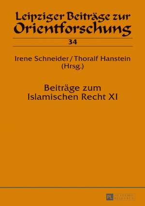 Beiträge zum Islamischen Recht XI