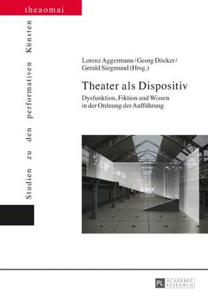 Theater als Dispositiv